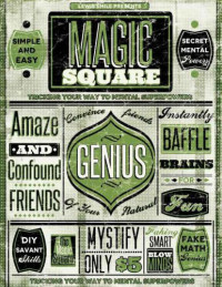 Lewis Smile — The Magic Square: Tricking Your Way to Mental Superpowers