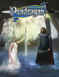 Greg Stafford — King Arthur Pendragon - Edition 5.1