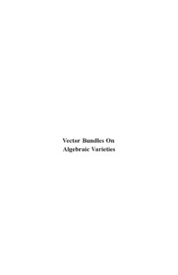 Michael Francis Atiyah — Vector Bundles on Algebraic Varieties: Papers Presented at the Bombay Colloquium 1984
