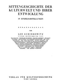 Leo Schidrowitz — Sittengeschichte des Lasters : Die Kulturepochen und ihre Leidenschaften