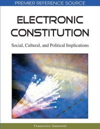 Francesco Amoretti — Electronic Constitution: Social, Cultural, and Political Implications