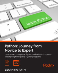 Hattem, Fabrizio Romano. Dusty Phillips. Rick van — Python: Journey from Novice to Expert