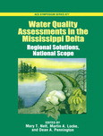 Mary T. Nett, Martin A. Locke, and Dean A. Pennington (Eds.) — Water Quality Assessments in the Mississippi Delta. Regional Solutions, National Scope