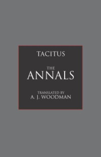Tacitus, A. J. Woodman, A. J. Woodman — The Annals