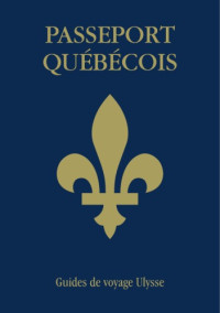 Collectif — Passeport Quebecois