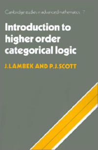 J. Lambek, P. J. Scott — Introduction to Higher-Order Categorical Logic