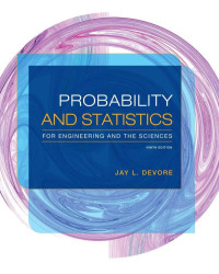 Jay L. Devore — Probability and Statistics for Engineering and the Sciences