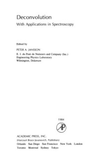 Peter Jansson — Deconvolution: With Applications in Spectroscopy