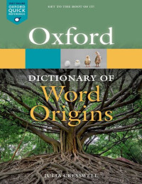 Cresswell Julia — Oxford Dictionary of Word Origins