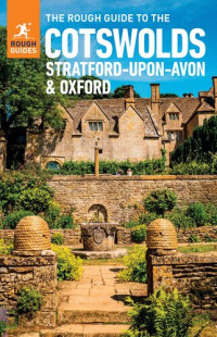 Rough Guides — The Rough Guide to Cotswolds, Stratford-upon-Avon and Oxford (Travel Guide eBook) (Rough Guides)