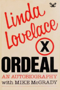 Linda Lovelace & Mike McGrady — Ordeal