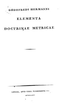 Hermanni G. — Elementa Doctrinae Metricae