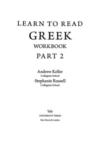 Andrew Keller; Stephanie Russell — Learn to Read Greek: Workbook Part 2