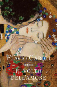 Flavio Caroli — Il volto dell'amore