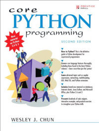 Wesley Chun — Core Python programming, 2nd Edition