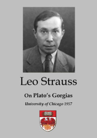 Leo Strauss — Seminar on Plato's Gorgias 1957
