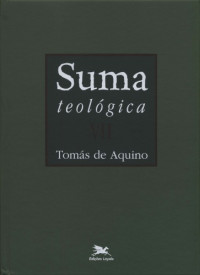 Tomás de Aquino — Suma Teológica - Volume 7