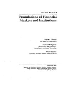 Fabozzi F., Modigliani F., Jones F. — Foundations of Financial Markets and Institutions