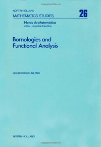 H. Hogbe-Nlend — Bornologies and functional analysis: Introductory Course