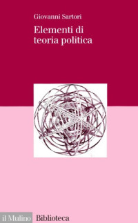 Giovanni Sartori — Elementi di teoria politica
