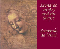 Leonardo da Vinci — Leonardo on Art and the Artist