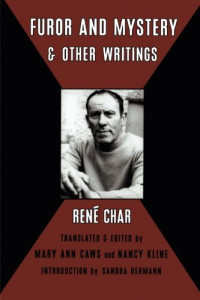 René Char, Mary Ann Caws — Furor & Mystery and Other Poems