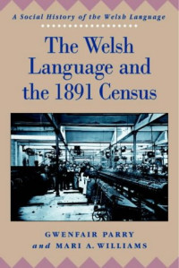 Mari A. Williams, Gwenfair Parry — The Welsh Language and the 1891 Census