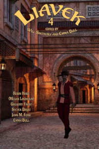 Bull, Emma;Hobb, Robin;Frost, Gregory;Brust, Steven;Ford, John M — Liavek 4: The Players of Luck