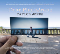Taylor Jones — Dear Photograph