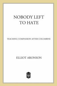 Elliot Aronson — Nobody Left to Hate