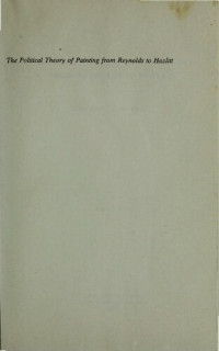 John Barrell — The political theory of painting from Reynolds to Hazlitt : "the body of the public"