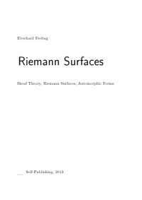 Eberhard Freitag — Riemann surfaces – Sheaf theory, Riemann Surfaces, Automorphic forms