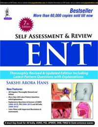Sakshi Arora Hans — Self Assessment and Review: ENT
