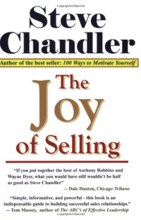 Steve Chandler — The Joy of Selling