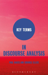 Paul Baker, Sibonile Ellece — Key Terms in Discourse Analysis