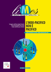 AA.VV. — Limes 6/2020. L'Indo-Pacifico non è pacifico