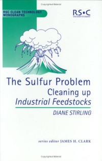 D. Stirling — The sulfur problem: cleaning up industrial feedstocks