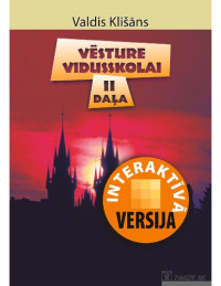 V. Klišāns — VĒSTURE VIDUSSKOLAI, II DAĻA