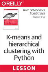 Joel Grus — K-means and hierarchical clustering with Python