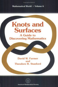 David W. Farmer, Theodore B. Stanford — Knots and surfaces: a guide to discovering mathematics