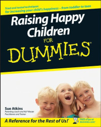 Sue Atkins — Raising Happy Children For Dummies