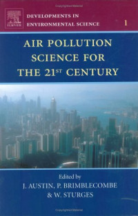 Jill Austin, Peter Brimblecombe and William Sturges (Eds.) — Air pollution science for the 21st century