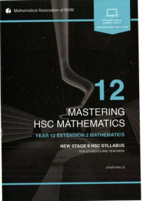 Anne Joshua, Jonathan Le — Mastering HSC Mathematics - Year 12 Extension 2 Mathematics