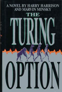 Harry Harrison, Marvin Minsky — The Turing Option
