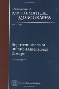 R. S. Ismagilov — Representations of Infinite-Dimensional Groups