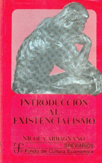 Nicola Abbagnano — Introduccion al Existencialismo