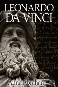 Anna Abraham — Leonardo da Vinci