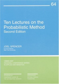 Joel Spencer — Ten Lectures on the Probabilistic Method
