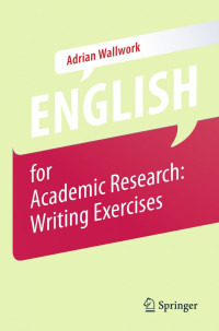 Adrian Wallwork — English for Academic Research: Writing Exercises