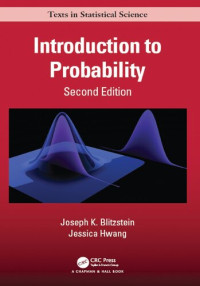 Joseph K. Blitzstein, Jessica Hwang — Introduction to Probability, Second Edition